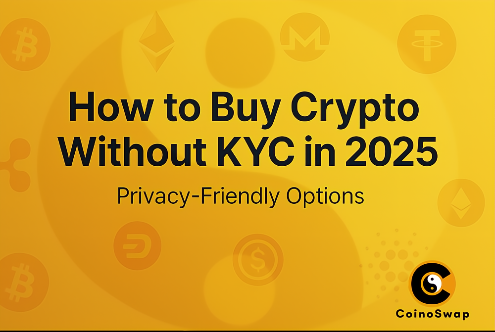 Buy Crypto Without KYC & Bitcoin in 2025 — Privacy-First On-Ramps & Aggregators