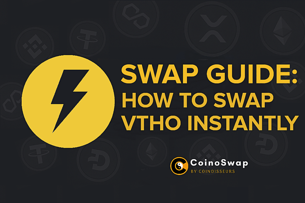 VTHO Swap Guide 2025 — Instantly Exchange VeThor Token Without KYC Using CoinoSwap