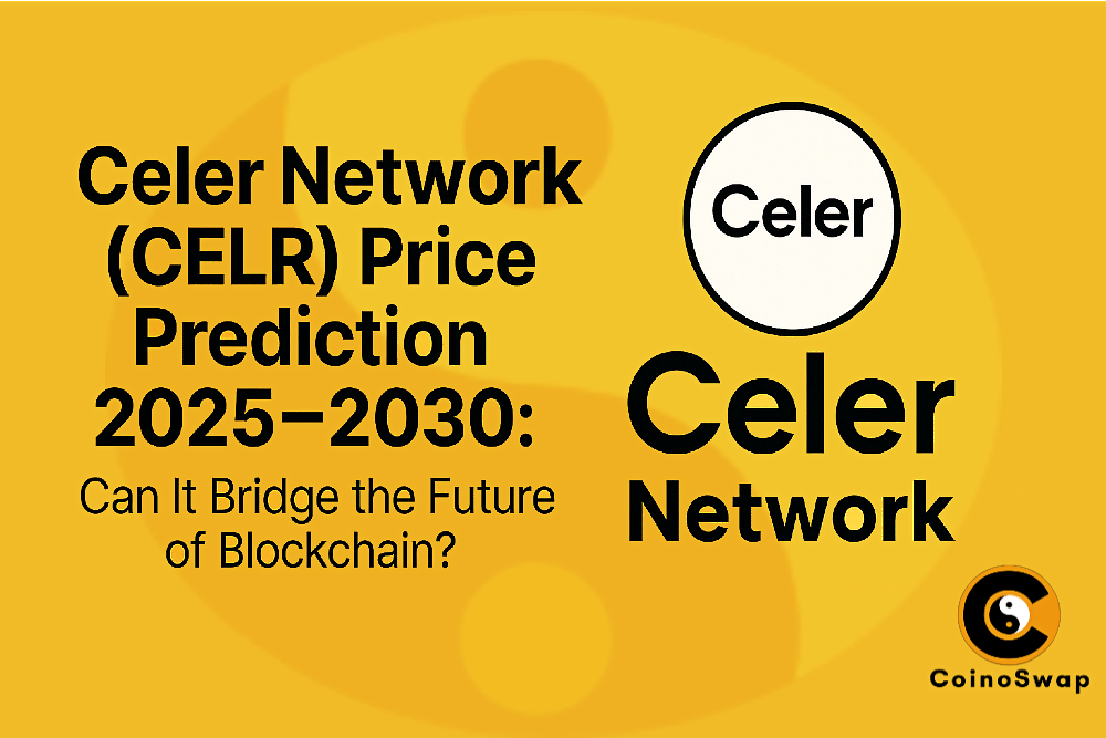 Celer Network (CELR) Price Prediction 2025–2030 — Will Cross-Chain Swaps Unlock Its Next Bull Run?