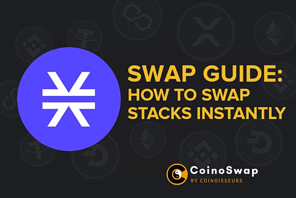Swap STX Instantly Without KYC Using CoinoSwap