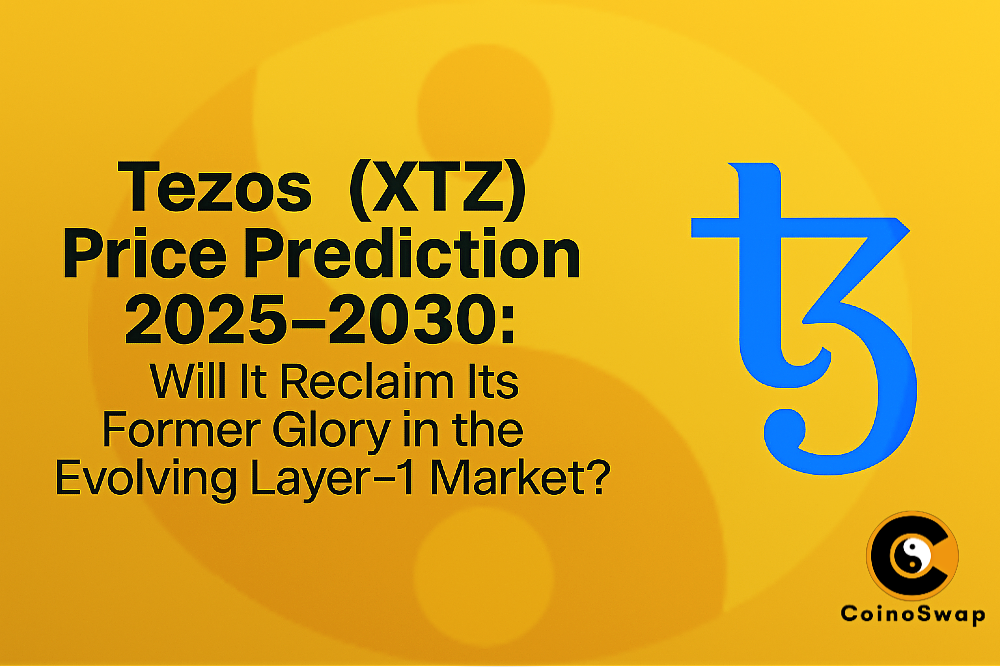 Tezos (XTZ) Price Prediction 2025–2030 — Will It Reclaim $10?