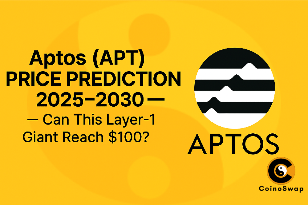 Aptos (APT) Price Prediction 2025–2030 — Will This Layer-1 Coin Hit $100+?