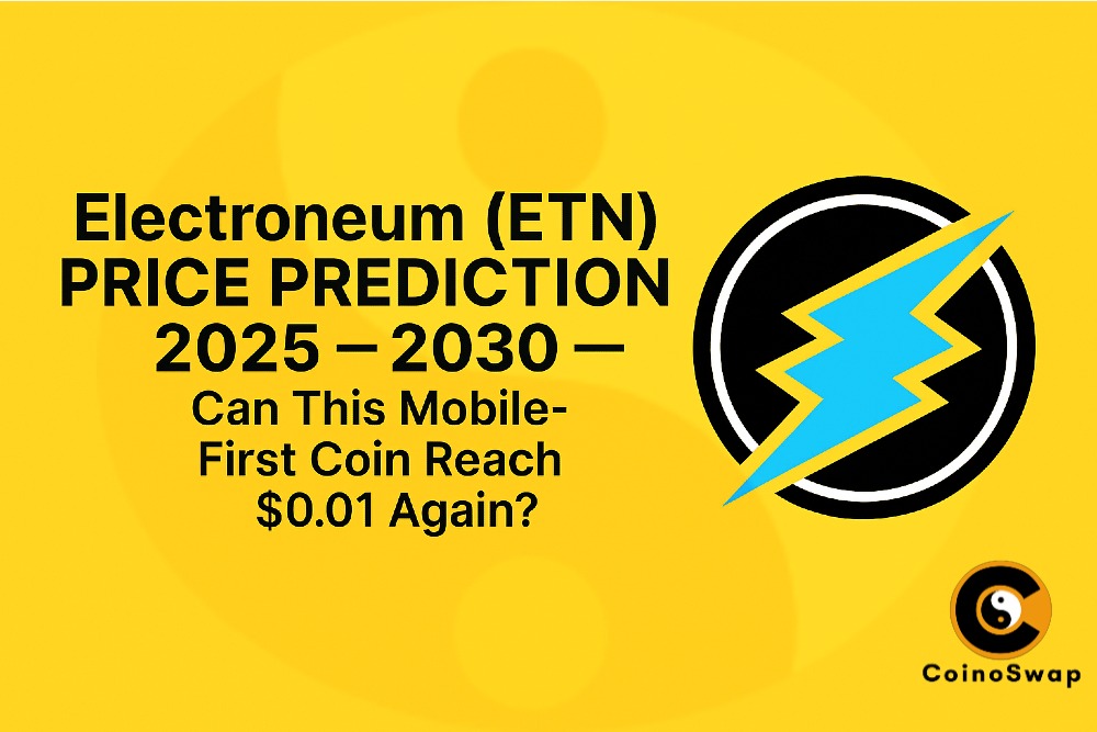 Electroneum (ETN) Price Prediction 2025-2030