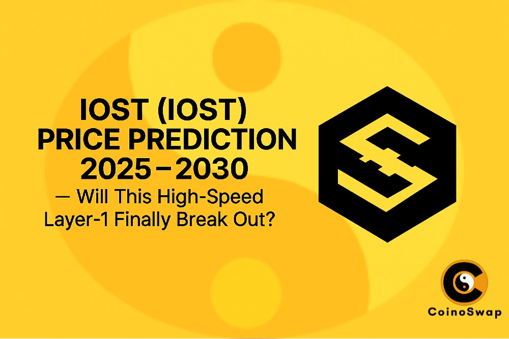 IOST Price Forecast 2025–2030 — High-TPS Layer-1 Poised for Growth with Token Burn & EVM Bridge